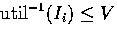 $\mbox{\rm util}^{-1}(I_i) \le {V}$