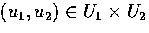 $(u_1,u_2)\in U_1\times U_2$